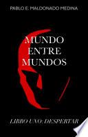 Mundo Entre Mundos