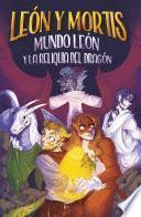 Mundo León y la reliquia del dragón