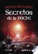 Mundo nocturno, secretos de la noche