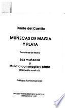 Muñecas de magia y plata