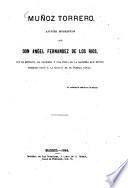 Muñoz Torrero, apuntes biográficos por Angel Fernández de Los Ríos, con el retrato, el facsimil y una copia de la van dera que Muñoz Torrero donó á la milicia de su pueblo natal