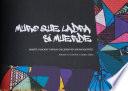 Muro que ladra sí muerde