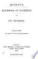 Murray's Handbook of Florence and Its Environs