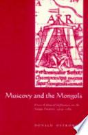 Muscovy and the Mongols