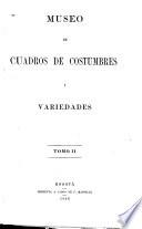 Museo de cuadros de costumbres: Museo de cuadros de Costumbres i variedades