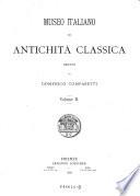 Museo Italiano di Antichità Classica. 2