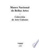 Museo Nacional de Bellas Artes, La Habana, Cuba