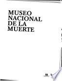 Museo Nacional de la Muerte
