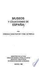 Museos y colecciones de España