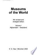 Museums of the World: Afghanistan-Swaziland