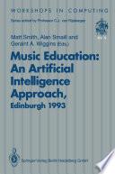 Music Education: An Artificial Intelligence Approach