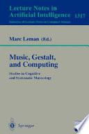Music, Gestalt, and Computing