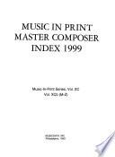 Music in Print Master Composer Index 1999