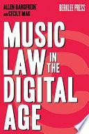 Music Law in the Digital Age