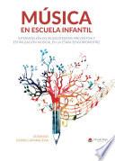 Música en escuela infantil. Intervención en musicoterapia preventiva y estimulación musical en la etapa sensoriomotriz