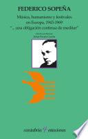 Música, humanismo y festivales en Europa, 1943-1969 «...una obligación continua de meditar»