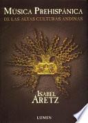 Música prehispánica de las altas culturas andinas