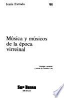 Música y músicos de la época virreinal