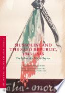 Mussolini and the Salò Republic, 1943–1945