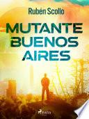 Mutante Buenos Aires