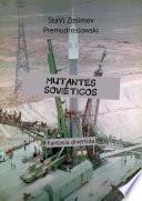 MUTANTES SOVIÉTICOS. Fantasía divertida