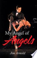 My Angel of Angels