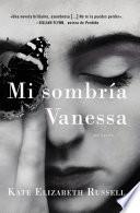 My Dark Vanessa \ Mi sombría Vanessa (Spanish edition)
