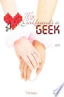 My Girlfriend's a Geek, Vol. 2 (light novel)