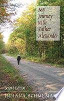My Journey with Father Alexander