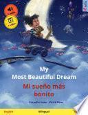 My Most Beautiful Dream – Mi sueño más bonito (English – Spanish)