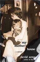 My Mother's House