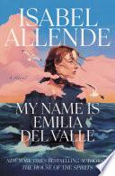 My Name Is Emilia del Valle