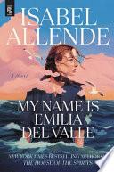 My Name Is Emilia Del Valle