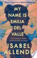 My Name Is Emilia Del Valle