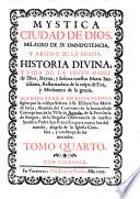 Mystica Ciudad De Dios, Milagro De Su Omnipotencia, Y Abismo De La Gracia