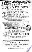 Mystica Ciudad de Dios, milagro de su omnipotencia y abismo de la gracia