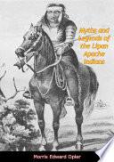 Myths and Legends of the Lipan Apache Indians