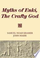 Myths of Enki, The Crafty God