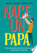 Nace un papá