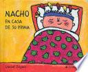 Nacho en casa de su prima