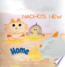 Nacho’s New Home