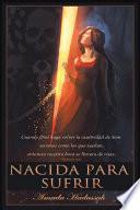 Nacida para sufrir