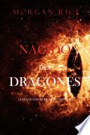 Nacido de Dragones (La Era de los Hechiceros—Libro Tres)