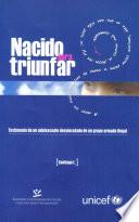 Nacido para triunfar. Testimonio de un adolescente desvinculado de un grupo armado ilegal