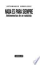 Nada es para siempre