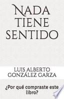 NADA Tiene Sentido