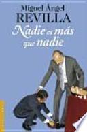 Nadie es más que nadie