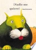 Nadie me quiere!