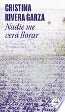 Nadie me verá llorar