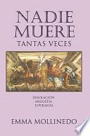 Nadie Muere Tantas Veces